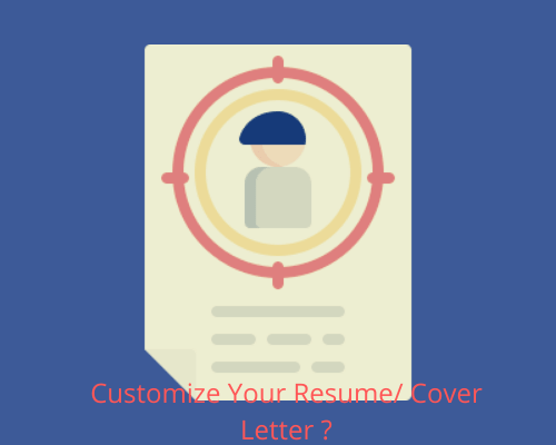 Customize Your Resume/Cover Letter