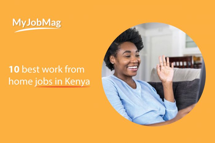The 10 best work from home jobs in Kenya