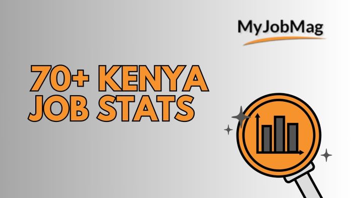 70+ Job Statistics in Kenya 2025 (Trends, Stats and Facts You Should Know)