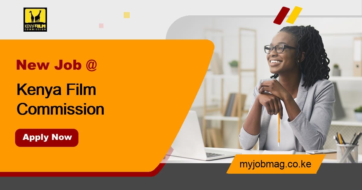 Jobs at Kenya Film Commission MyJobMag
