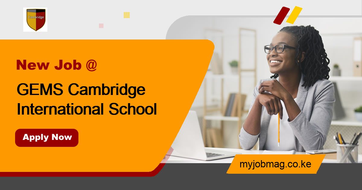 Jobs at GEMS Cambridge International School MyJobMag