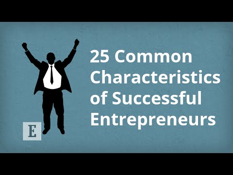25 Common Characteristics of Successful Entrepreneurs